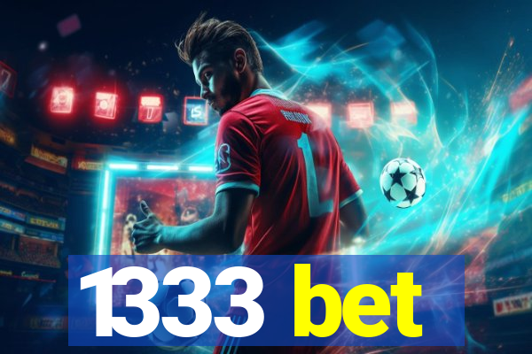 1333 bet